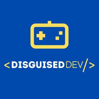 Hi I'm DisguisedDev, developer that is disguised as gamer.