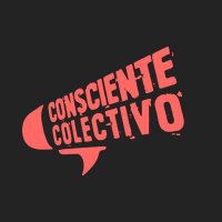 Consciente Colectivo(@Conscientecole_) 's Twitter Profile Photo