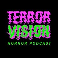 TerrorVision Horror Podcast(@terrorvisionpc) 's Twitter Profile Photo