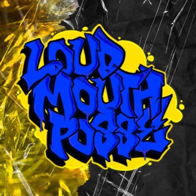 🔊 Loud Mouth Posse🔊