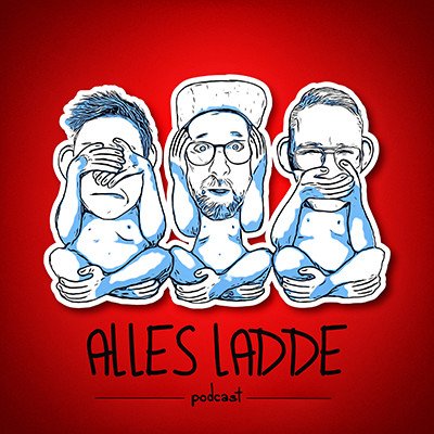 Alles Ladde - fundiertes Halbwissen. Der Podcast mit André Kuhnert, Micha Bister & Flo Kamolz. Jeden Sonntag um 9 Uhr. 🙈🙉🙊