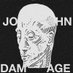 John Damage (@damage_john) Twitter profile photo John Damage (@damage_john) Twitter profile photo