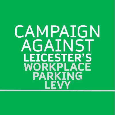 A public campaign against Leicester's Workplace Parking Levy: https://t.co/EPFLAewrd9