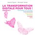 La transformation digitale pour tous ! (@digitalimpacts) Twitter profile photo La transformation digitale pour tous ! (@digitalimpacts) Twitter profile photo