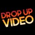 Drop Up Video (@DropUpVideo) Twitter profile photo