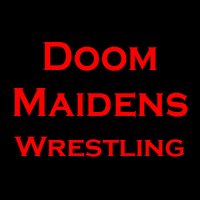 DoomMaidensWrestling(@DoomMaidens) 's Twitter Profileg