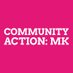 Community Action: MK (@ComActMK) Twitter profile photo