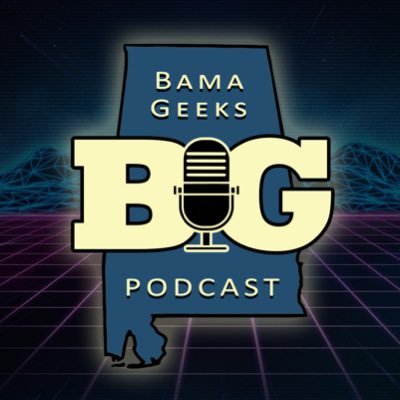 Bama Geeks Podcast