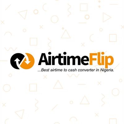 AirtimeFlip - Best Nigerian Airtime processing System.   
Best Airtime to cash converter in Nigeria. https://t.co/pTbXxWV9S3