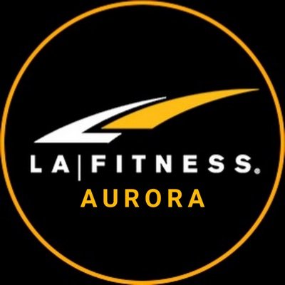 LA|Fitness Aurora!