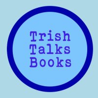 Trish Talks Books(@TrishTalksBooks) 's Twitter Profile Photo