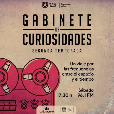 Colección de sonoridades extrañas o poco conocidas.  Sábados 5:30 PM @RadioUNAM 96.1FM con @FridaRevontulet y sus almas hertzianas. #GabineteDeCuriosidades