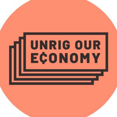 Unrig Our Economy