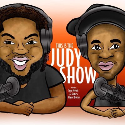 THE JUDY SHOW IS A PODCAST STARRING @IAMJAMESMAJOR AND @TWEETYOSHITTOM

COMING SOON