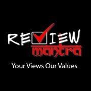 ReviewMantra is a unique portal for everyone to express their views and unbiased opinions.