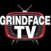 GrindFace TV (Entertainment) (@grindfacetv) Twitter profile photo