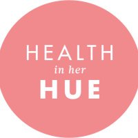 Health in Her HUE ™(@HealthInHerHue) 's Twitter Profile Photo