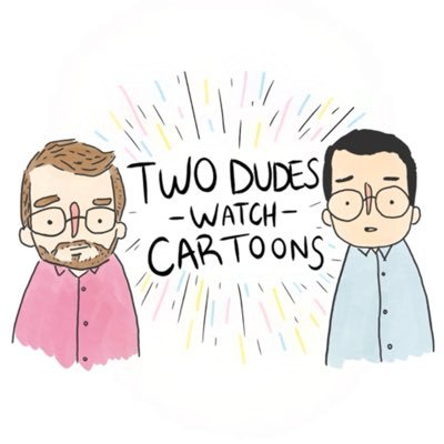 The podcast where two dudes watch cartoons🎙 @awildbriz and @evanlian_