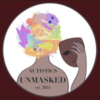 Autistics Unmasked | Nonprofit(@AutisticsUnmskd) 's Twitter Profile Photo