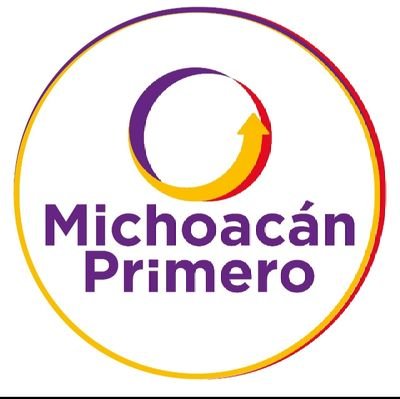 El nuevo Partido Político en Michoacán para poner Primero lo Primero: Primero tu familia, Primero tu seguridad, Primero tu salud y Primero tu economía