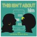 This Isn't About Him Podcast (@thisisntabthim) Twitter profile photo This Isn't About Him Podcast (@thisisntabthim) Twitter profile photo
