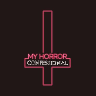 myhorrorconfessionalpodcast