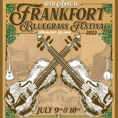2 day non for profit free festival in Historic Downtown Frankfort IL
July 9th and 10th, 2022.