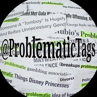 ProblematicTags (@problematictags) 's Twitter Profile
