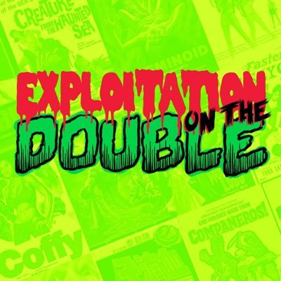 A double-feature themed podcast celebrating exploitation cinema.