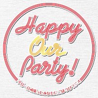 Happy Our Party!(@jfn_hhp) 's Twitter Profile Photo