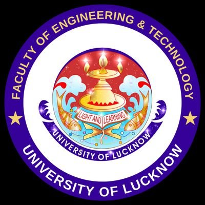 Faculty of Engg. & Tech., University of Lucknow