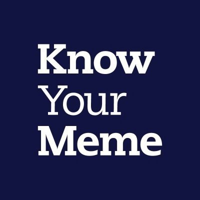Documenting all of internet culture. Trying to understand a meme? Tag us @knowyourmeme, we'll give you the scoop.
