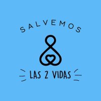 Salvemos Las Dos Vidas(@SalvemosLasDosv) 's Twitter Profile Photo