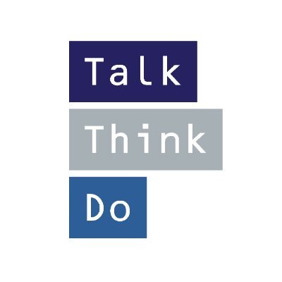 Talk Think Do