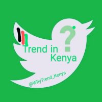 Why_Its_Trending(@WhyTrend_Kenya) 's Twitter Profile Photo