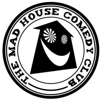 Mad House Comedy Club  Text or Call Our Box Office at (619) 269-1987
