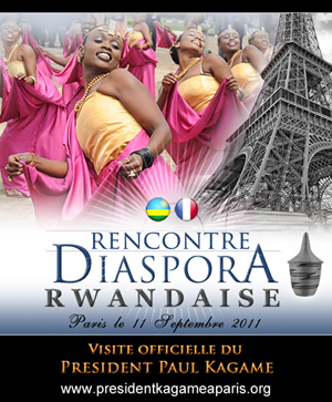 Paris,11 Septembre:Le Rwanda vient à VOUS!Tous les détails sur la visite officielle du Président Kagame à Paris et la Rencontre avec la Diaspora Rwandaise