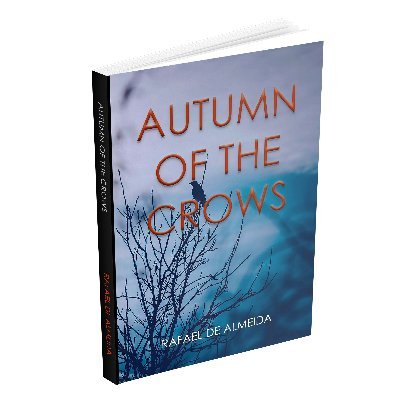 IG: rafael._.dealmeida
Facebook: Rafael De Almeida

Author of Autumn of the Crows saga, Artist and History curious