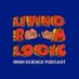 Living Room Logic - Irish Science Podcast (@livingroomlogic) Twitter profile photo Living Room Logic - Irish Science Podcast (@livingroomlogic) Twitter profile photo