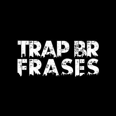 contato@trapbrfrases.com