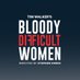 Bloody Difficult Women (@bdwplay) Twitter profile photo Bloody Difficult Women (@bdwplay) Twitter profile photo