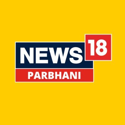 Your district. Your News. On https://t.co/leOVhH1ZVs. News18 Parbhani.