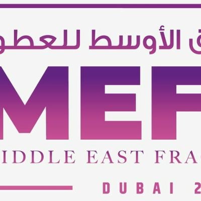 (Middle East Fragrance Expo ( MEFEX  معرض الشرق الأوسط للعطور