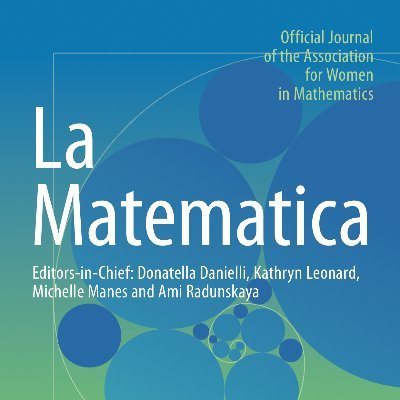 The flagship journal of the AWM. LaMa features high-quality research from all areas of mathematical sciences & is committed to equitable publishing practices.