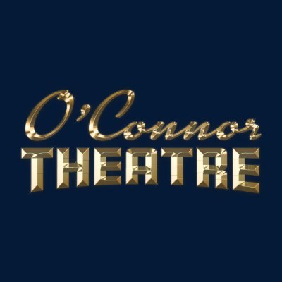 O'Connor Theatre Twitter
Snap Chat:  oconnortheatre
Instagram:  oconnortheatre