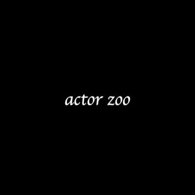 YouTubeチャンネル「actor zoo」 Twitterアカウント /YouTubeの次回投稿をお楽しみに!/ #actorzoo #あくずー で拡散してね😉