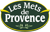 Les Mets de Provence, le rendez-vous gourmand des amateurs de la cuisine provençale.
Condiments, légumes cuisinés, soupes, confitures et miels, ...