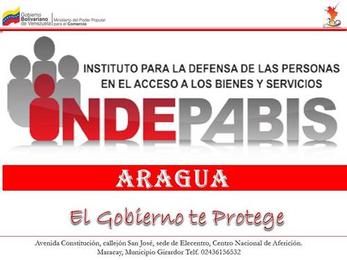 INSTITUTO PARA LA DEFENSA DE LAS PERSONAS EN EL ACCESO DE BIENES Y SERVICIOS COORDINACION ARAGUA