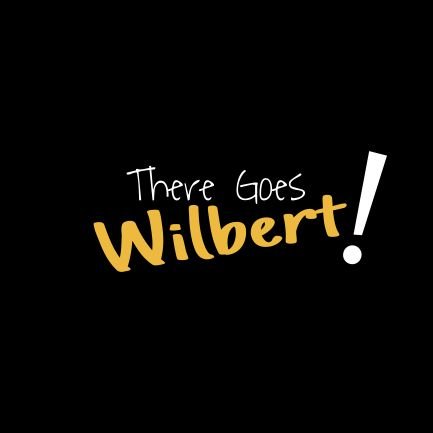 There Goes Wilbert!