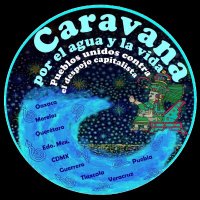 Todxs con la Caravana por el Agua y la Vida(@TodxsCaravana) 's Twitter Profile Photo